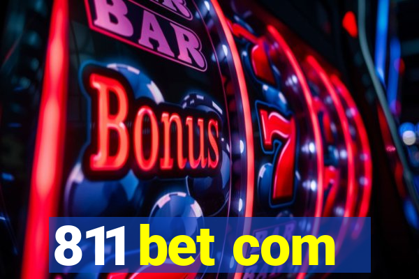 811 bet com